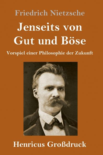 Jenseits von Gut und Böse (Großdruck)