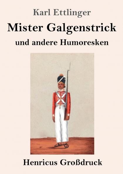 Mister Galgenstrick (Gro��druck)
