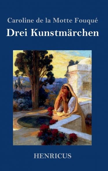 Drei Kunstmärchen