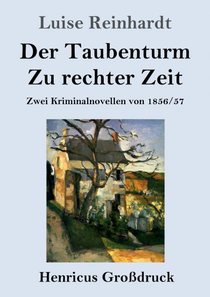 Der Taubenturm / Zu rechter Zeit (Gro��druck)