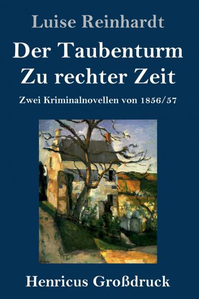 Der Taubenturm / Zu rechter Zeit (Gro��druck)