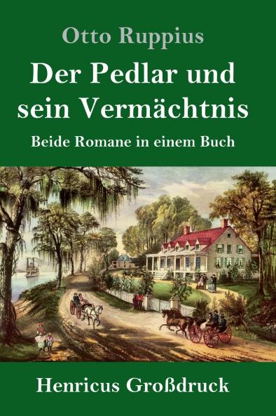 Der Pedlar und sein Verm��chtnis (Gro��druck)
