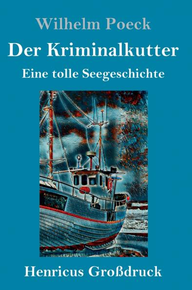 Der Kriminalkutter (Gro��druck)