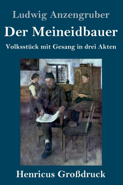 Der Meineidbauer (Gro��druck)