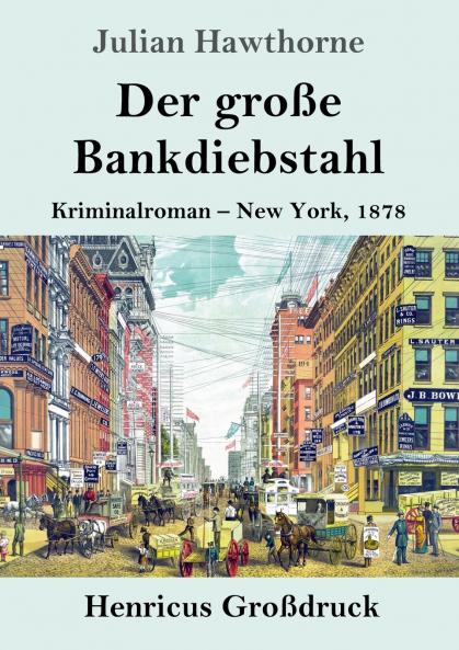 Der gro��e Bankdiebstahl (Gro��druck)