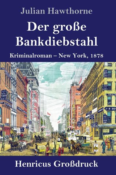 Der gro��e Bankdiebstahl (Gro��druck)