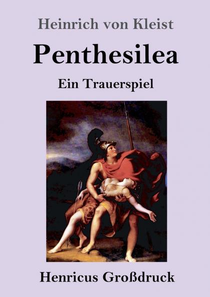 Penthesilea (Gro��druck)