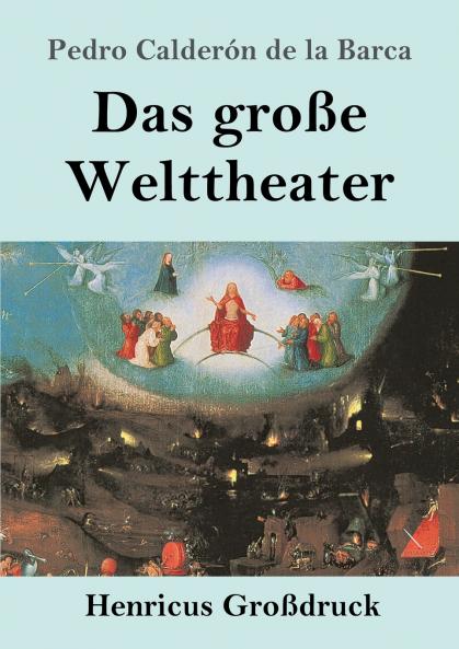 Das gro��e Welttheater (Gro��druck)