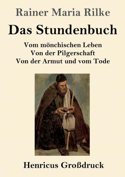 Das Stundenbuch (Gro��druck)