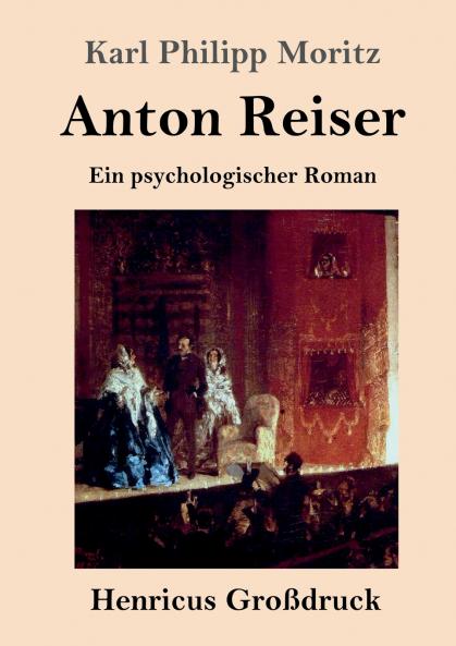 Anton Reiser (Gro��druck)