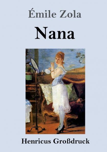 Nana (Großdruck) (German Edition)