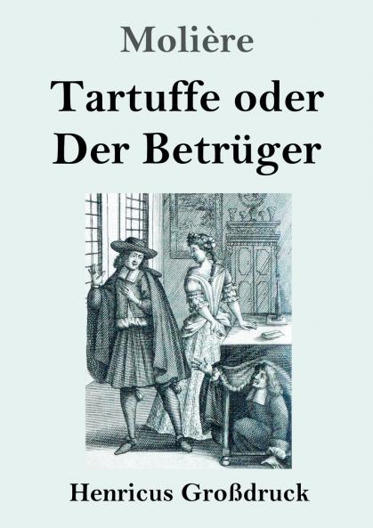Tartuffe oder Der Betrüger (German Edition)
