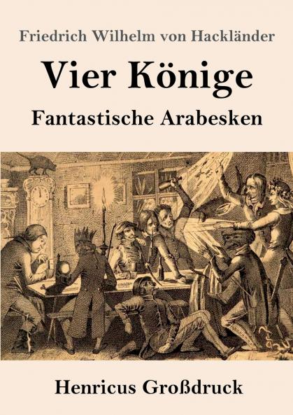 Vier Könige: Fantastische Arabesken (German Edition)