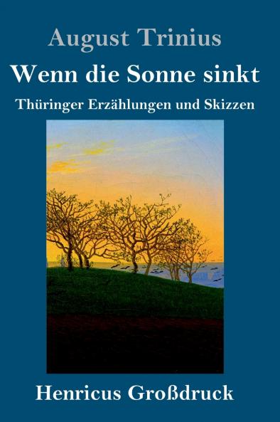 Wenn die Sonne sinkt (Großdruck)