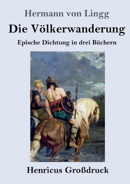 Die V��lkerwanderung (Gro��druck)