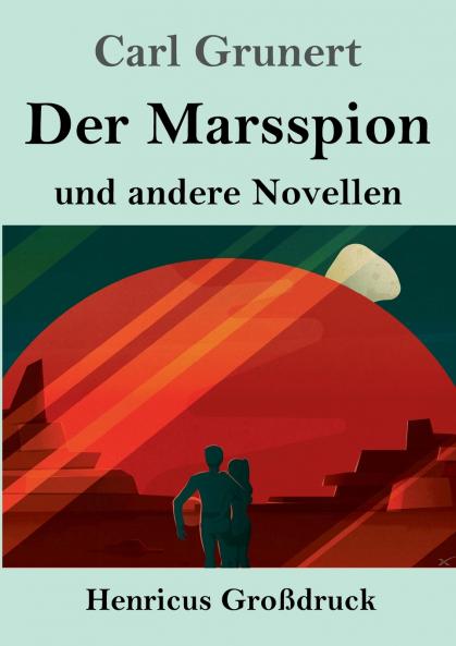 Der Marsspion (Gro��druck)