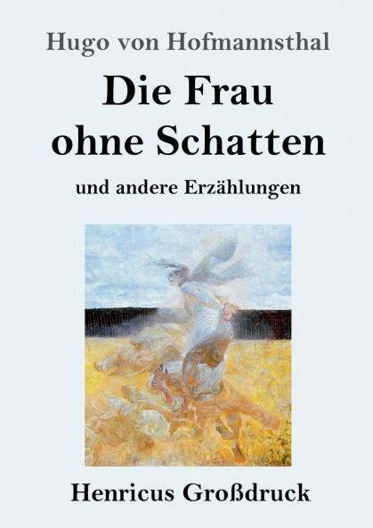 Die Frau ohne Schatten (Gro��druck)