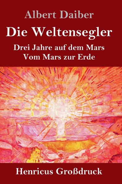 Die Weltensegler (Großdruck)