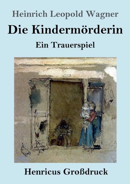 Die Kinderm��rderin (Gro��druck)