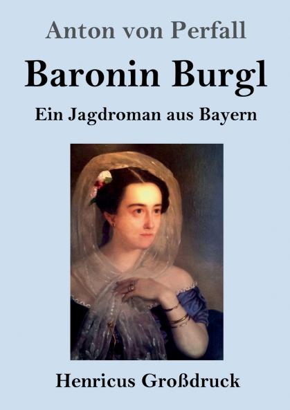 Baronin Burgl (Gro��druck)