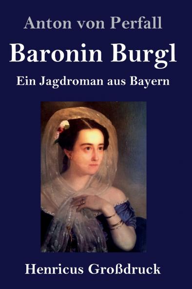 Baronin Burgl (Großdruck)