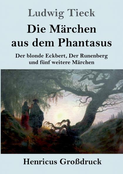 Die M��rchen aus dem Phantasus (Gro��druck)