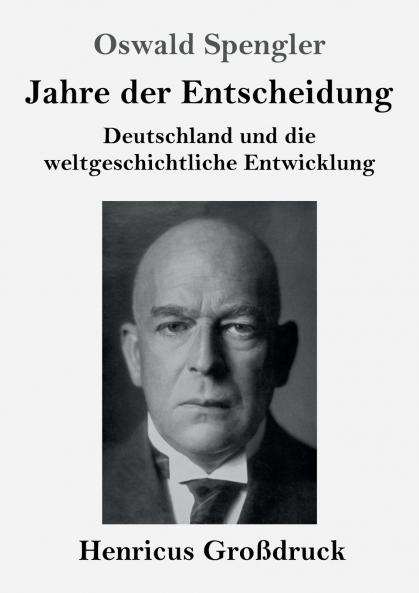 Jahre der Entscheidung (Gro��druck)