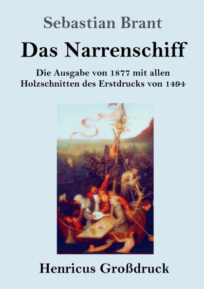 Das Narrenschiff (Gro��druck)