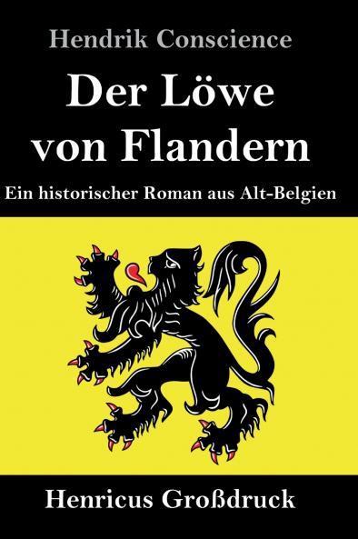 Der Löwe von Flandern (Großdruck)