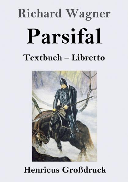 Parsifal (Gro��druck)