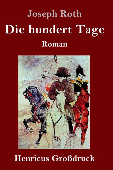 Die hundert Tage (Gro��druck)