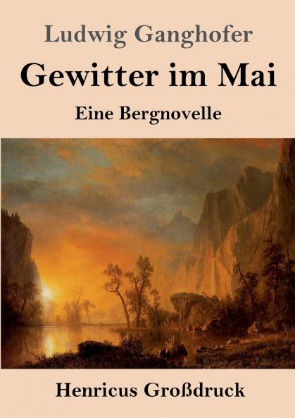 Gewitter im Mai (Gro��druck)
