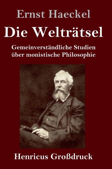Die Welträtsel (Großdruck)
