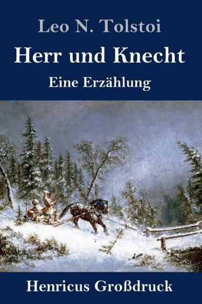 Herr und Knecht (Gro��druck)