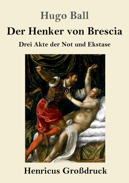 Der Henker von Brescia (Gro��druck)