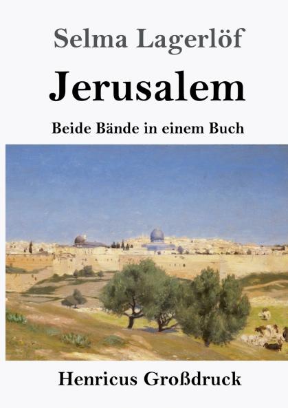 Jerusalem (Großdruck): Beide Bände in einem Buch (German Edition)