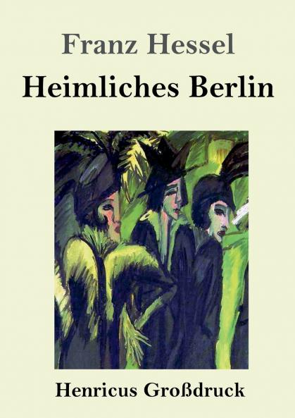 Heimliches Berlin (Gro��druck)