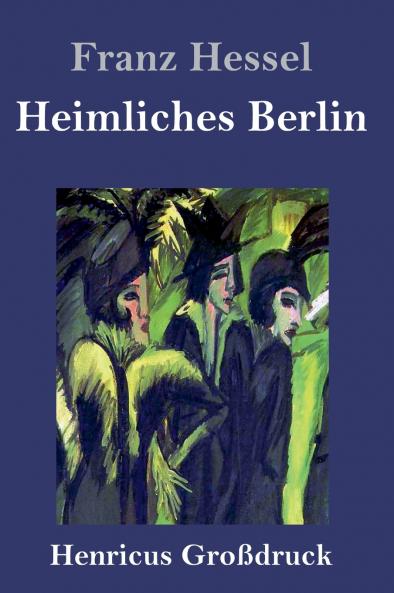 Heimliches Berlin (Gro��druck)