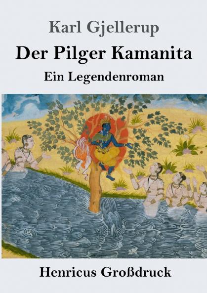 Der Pilger Kamanita (Gro��druck)