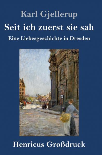 Seit ich zuerst sie sah (Gro��druck)