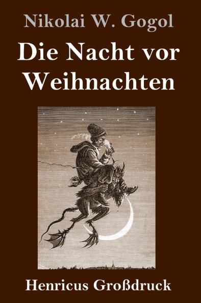 Die Nacht vor Weihnachten (Gro��druck)