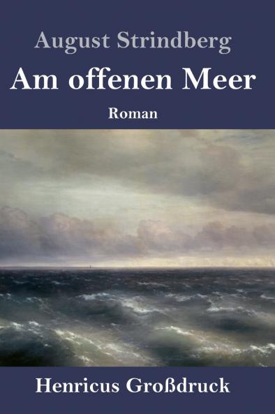 Am offenen Meer (Großdruck)