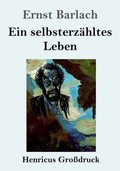 Ein selbsterz��hltes Leben (Gro��druck)
