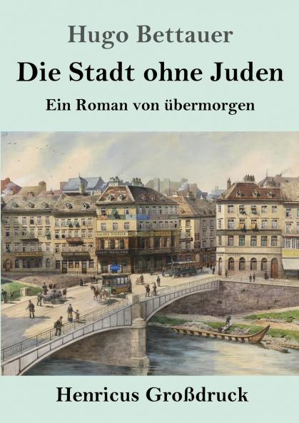 Die Stadt ohne Juden (Gro��druck)