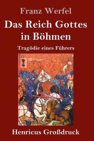 Das Reich Gottes in Böhmen (Großdruck)