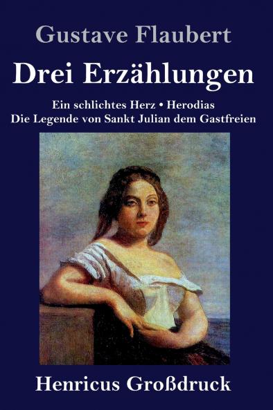 Drei Erzählungen (Großdruck)