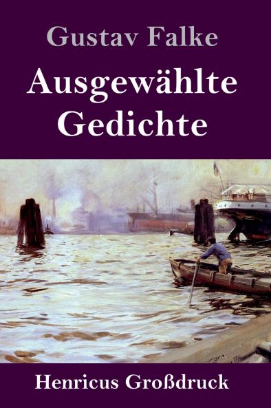 Ausgew��hlte Gedichte (Gro��druck)