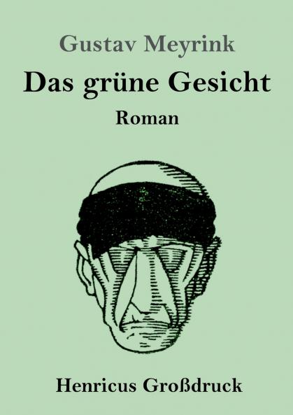 Das gr��ne Gesicht (Gro��druck)