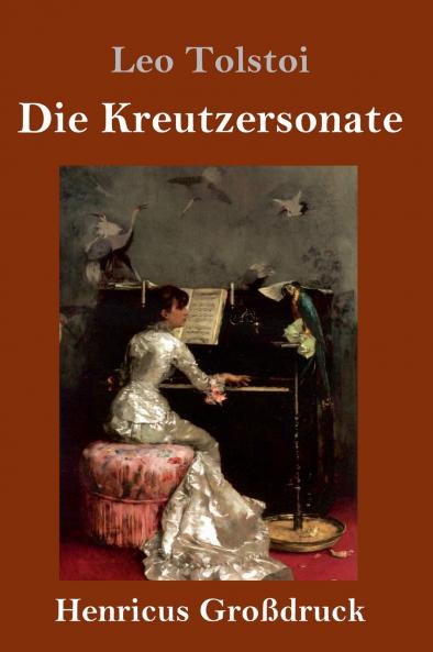 Die Kreutzersonate (Gro��druck)