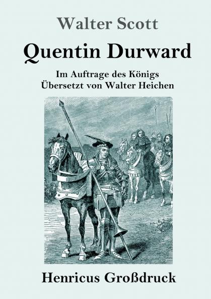 Quentin Durward (Gro��druck)